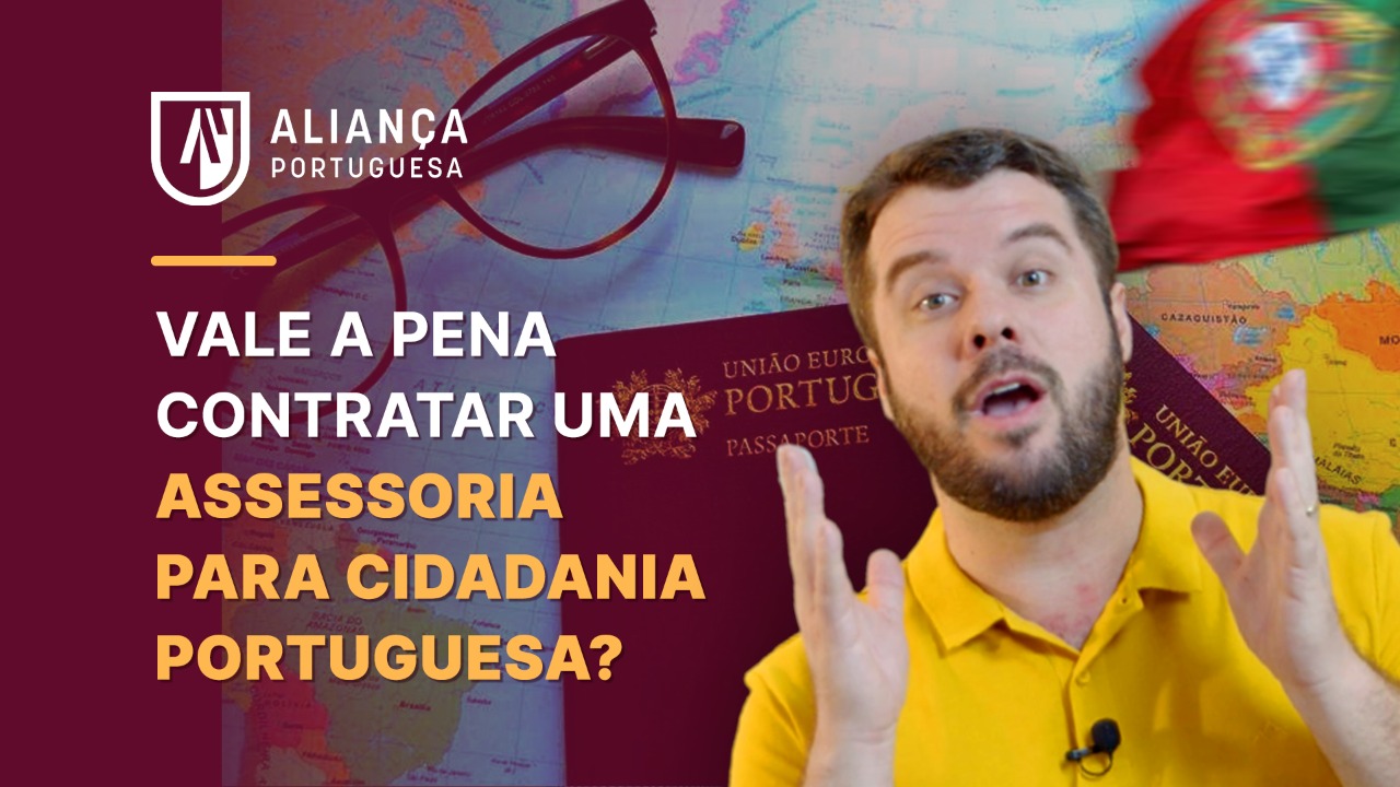 Por que vale a pena contratar uma assessoria para Cidadania Portuguesa?